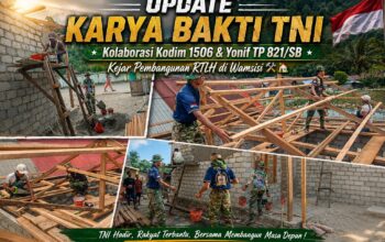 UPDATE KARYA BAKTI TNI: Kolaborasi Kodim 1506 & Yonif TP 821/SB Kejar Pembangunan RTLH di Wamsisi.