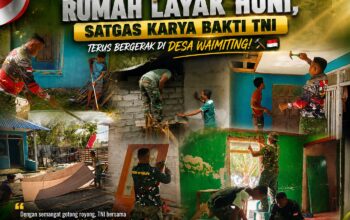 Wujudkan Rumah Layak Huni, Satgas Karya Bakti TNI Terus Bergerak di Desa Waimiting